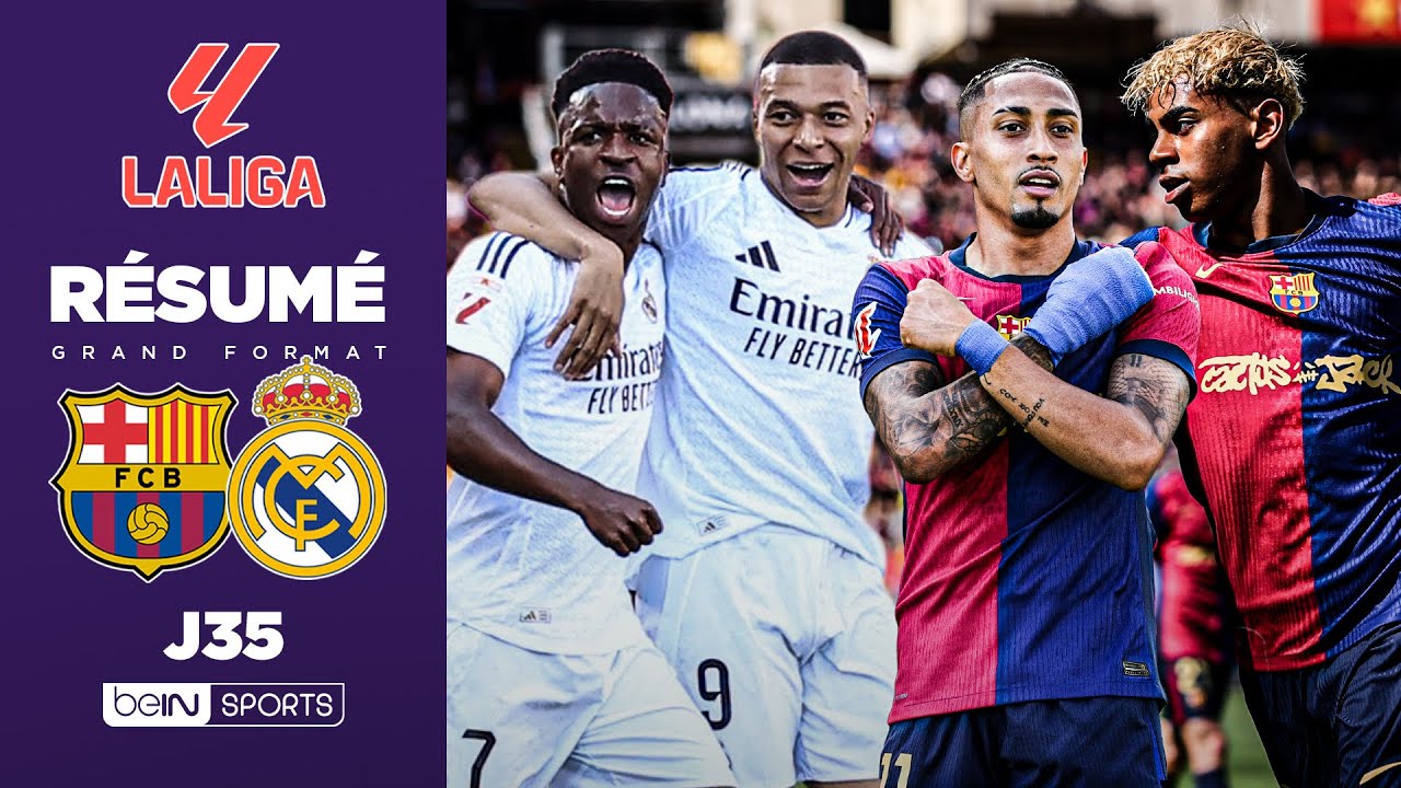 Barcelone-Real Madrid : Le CLASICO du SIÈCLE ! Triplé de MBAPPÉ, YAMAL et RAPHINHA buteurs,…