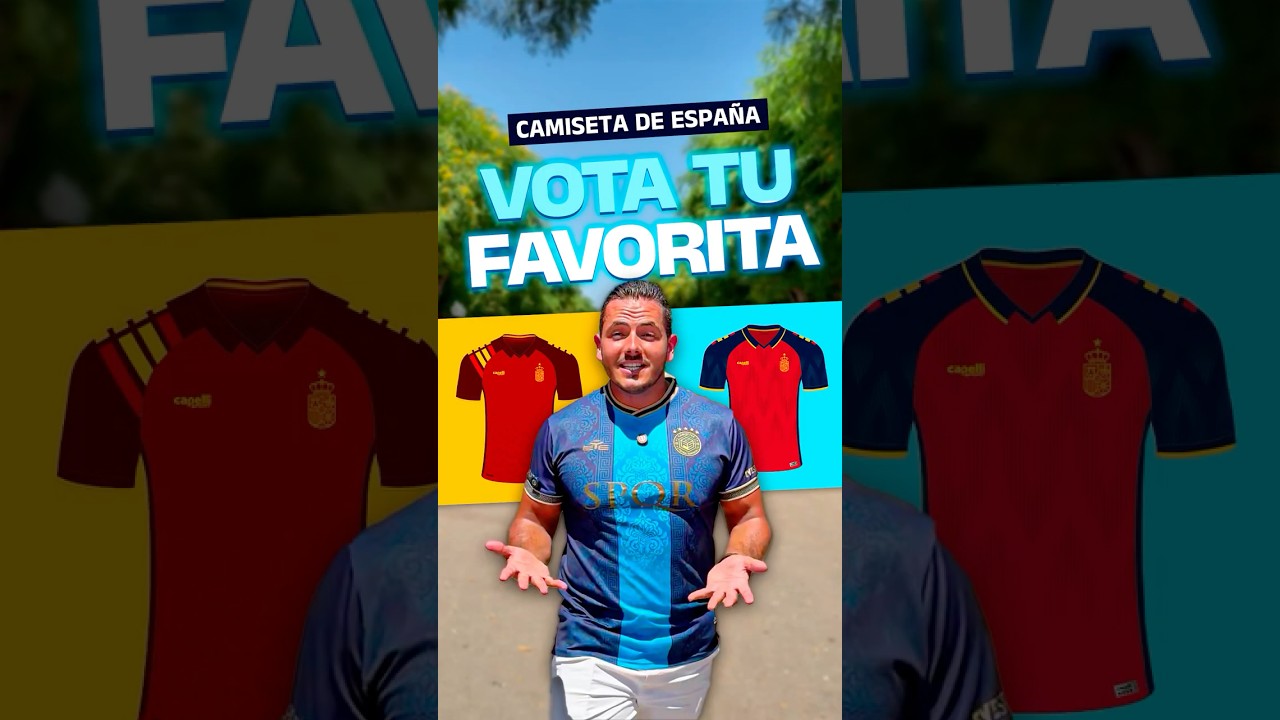 ⚽🇪🇸 ¿CUál Diseño de Camiseta de España te Quedas? Último día de votación 🤔🔥