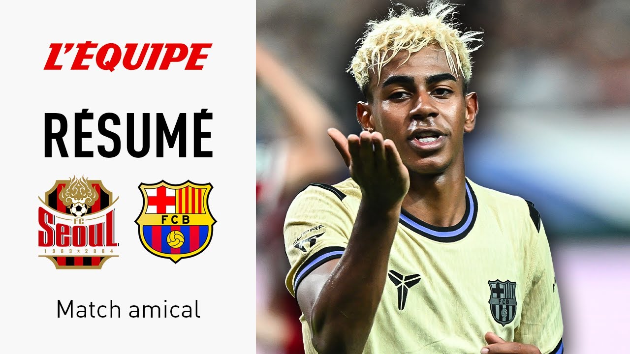 Football : 10 buts, un FESTIVAL de Lamine Yamal… Le FC Barcelone ÉCRASE le FC Séoul