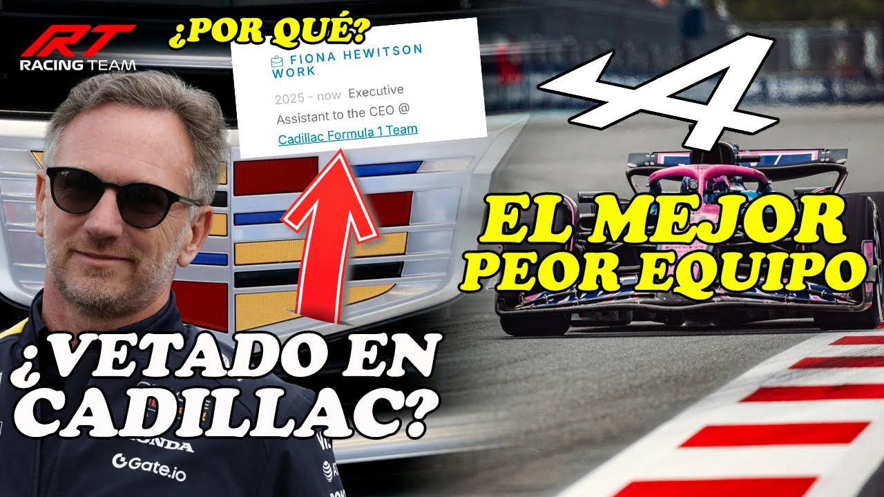🚨 ¡Ultima Hora! ¿Horner Vetado por Cadillac F1? 🧐 ¿por qué? 😲 Alpine El Mejor Peor Equipo 🔥
