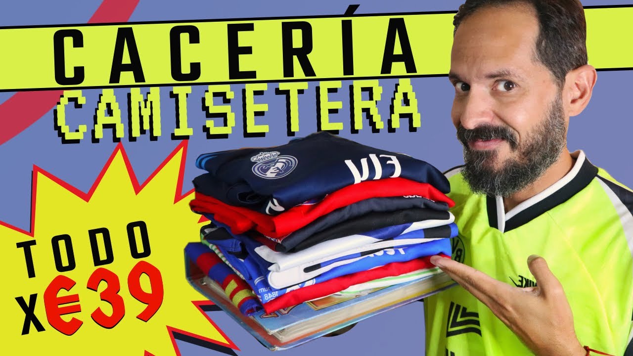 🤑💎 CUANTAS CAMISETAS DE FUTBOL PODRÉ COMPRAR CON MENOS DE 40 €? ♻️ Buscando Tesoros